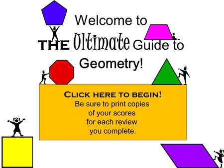 Welcome to THE Ultimate Guide to Geometry!