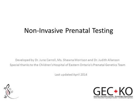 Non-Invasive Prenatal Testing