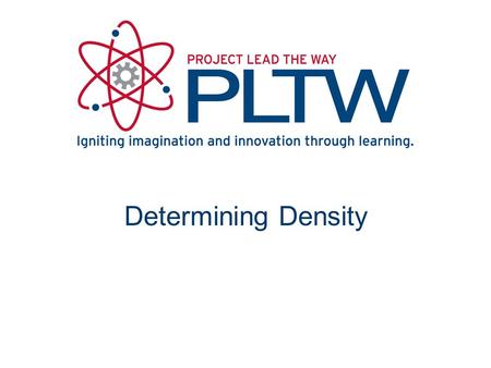 Determining Density. Mass Density Mass density is a measure of mass per volume Formula sheet High DensityLow Density M = VD m Rearrange to solve Now need.