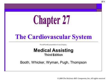 The Cardiovascular System