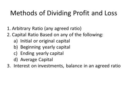 Methods of Dividing Profit and Loss