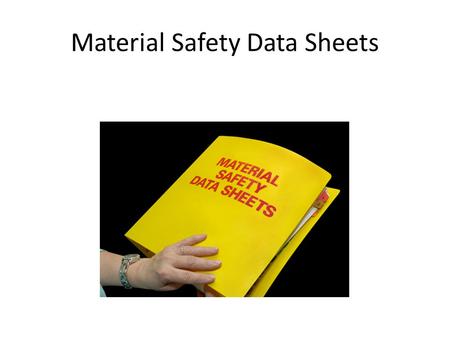 Material Safety Data Sheets