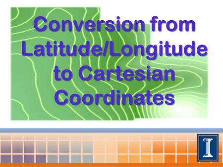 Conversion from Latitude/Longitude to Cartesian Coordinates