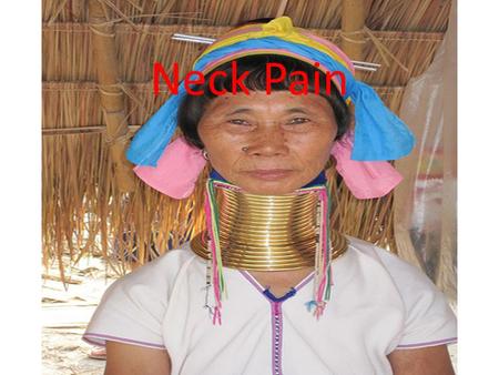 Neck Pain.