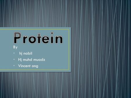 By hj nabil Hj muhd muadz Vincent ong. Proteins are biological polymers composed of amino acids. Amino acids, linked together by peptide bonds, form a.