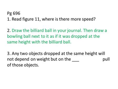 Pg Read figure 11, where is there more speed. 2