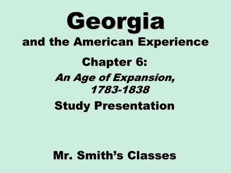 Georgia and the American Experience