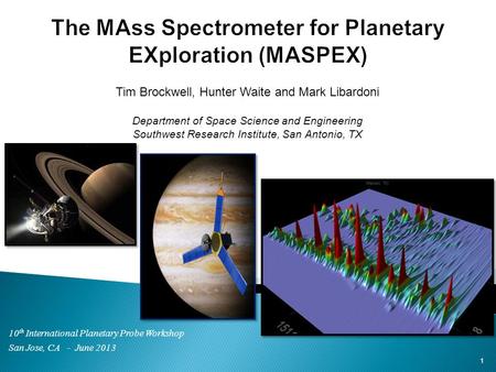 The MAss Spectrometer for Planetary EXploration (MASPEX)