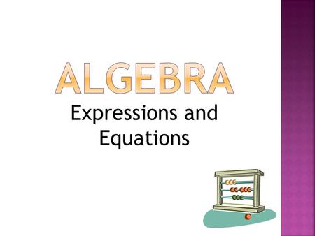 Expressions and Equations