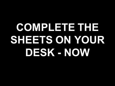 COMPLETE THE SHEETS ON YOUR DESK - NOW. Gas exchange in an Alveoli.