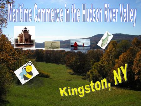  Thesis-Lauren  Project Logo-Lauren  Place-Lauren  Brief History of Kingston -Allie -Allie  Natural Ice Industry-Allie  Rondout Creek: Lighthouses.