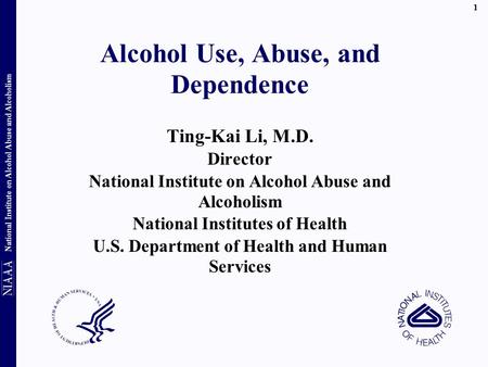 Alcohol Use, Abuse, and Dependence