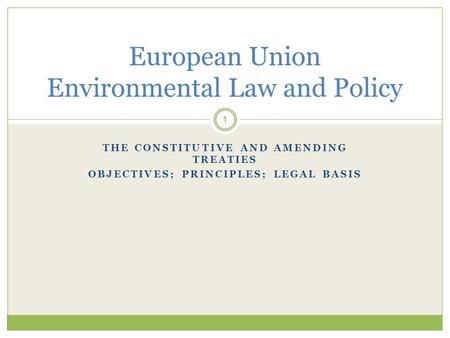 European Union Environmental Law and Policy