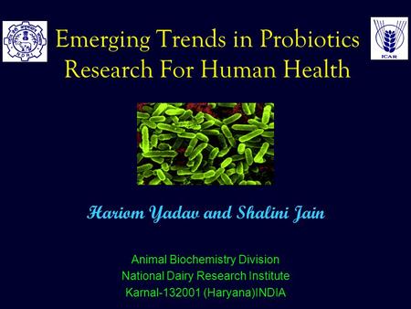 Emerging Trends in Probiotics Research For Human Health