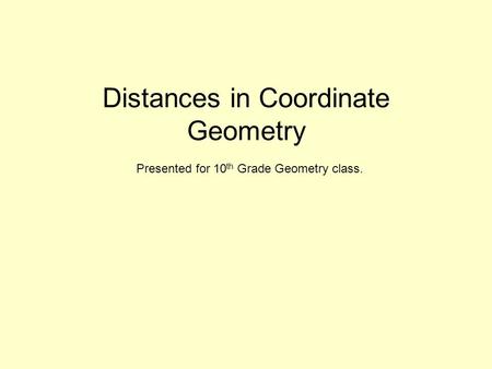 Distances in Coordinate Geometry