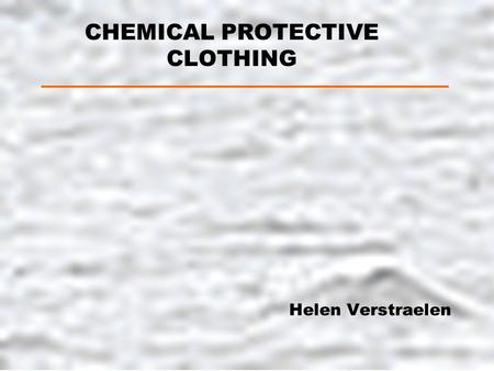 CHEMICAL PROTECTIVE CLOTHING