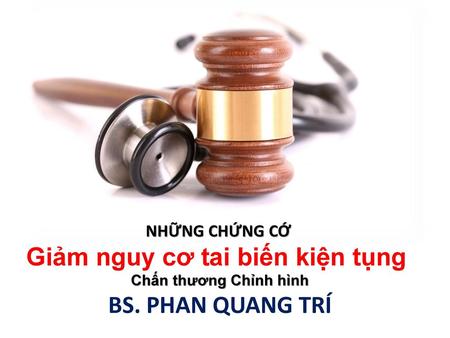 Giảm nguy cơ tai biến kiện tụng