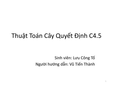 Thuật Toán Cây Quyết Định C4.5