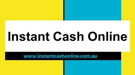 Instant Cash Online