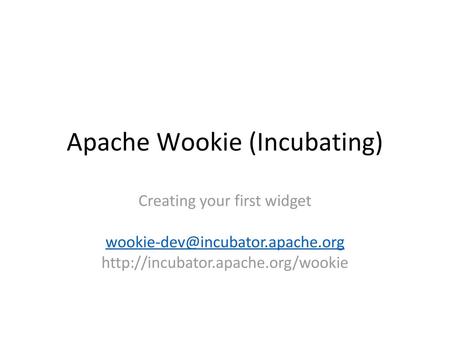 Apache Wookie (Incubating)