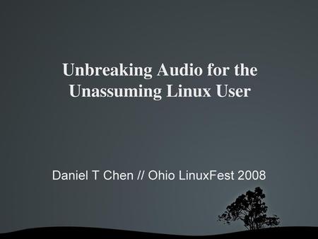 Unbreaking Audio for the Unassuming Linux User