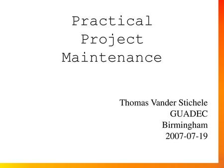 Practical Project Maintenance