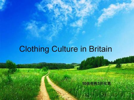 Clothing Culture in Britain