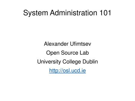 System Administration 101