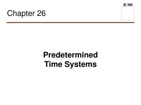 Predetermined Time Systems