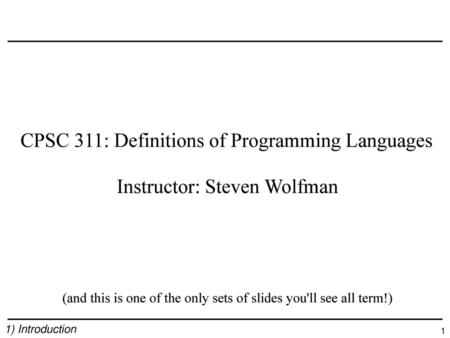 CPSC 311: Definitions of Programming Languages