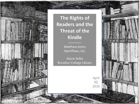 The Rights of Readers and the Threat of the Kindle