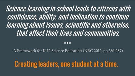 -A Framework for K-12 Science Education (NRC 2012, pp )