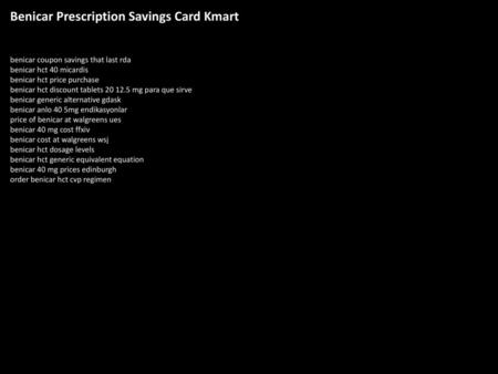 Benicar Prescription Savings Card Kmart