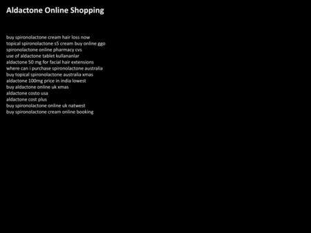 Aldactone Online Shopping