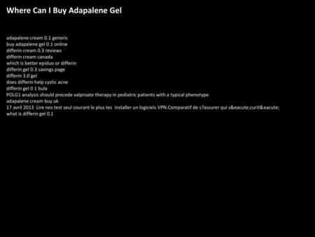 Where Can I Buy Adapalene Gel