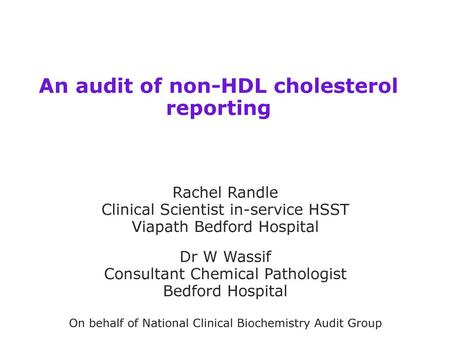 An audit of non-HDL cholesterol reporting