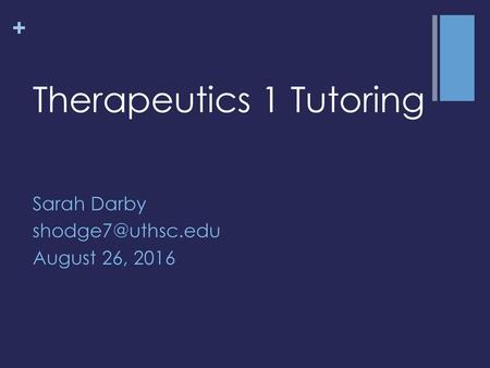 Therapeutics 1 Tutoring