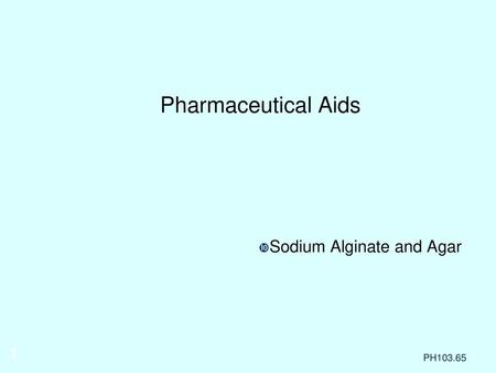 Sodium Alginate and Agar