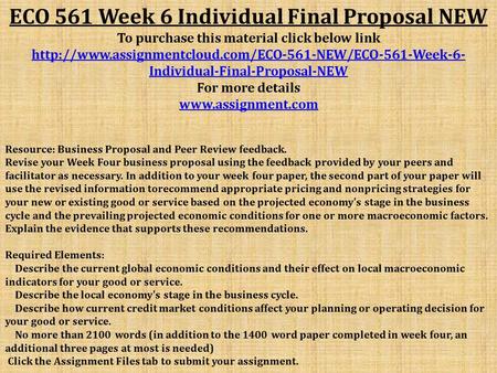 ECO 561 Week 6 Individual Final Proposal NEW To purchase this material click below link  Individual-Final-Proposal-NEW.