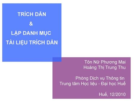 TRÍCH DẪN & LẬP DANH MỤC TÀI LIỆU TRÍCH DẪN