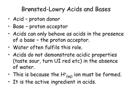 Brønsted-Lowry Acids and Bases