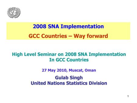 2008 SNA Implementation GCC Countries – Way forward