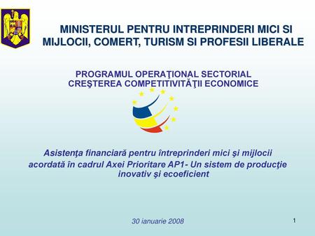 PROGRAMUL OPERAŢIONAL SECTORIAL  CREŞTEREA COMPETITIVITĂŢII ECONOMICE