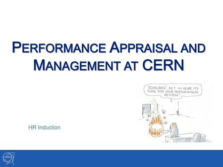 Performance Appraisal and Management at CERN