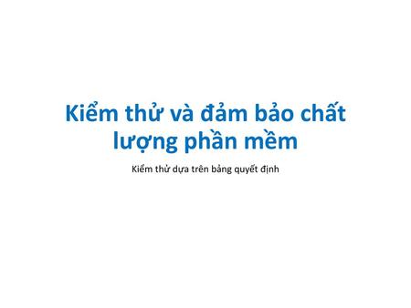 Kiểm thử và đảm bảo chất lượng phần mềm