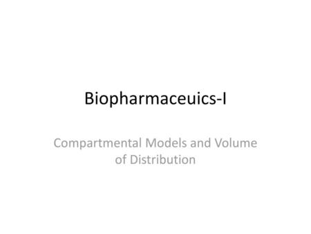 Compartmental Models and Volume of Distribution