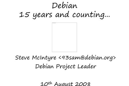 Debian 15 years and counting...