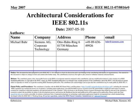 Architectural Considerations for IEEE s