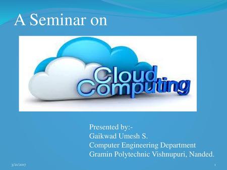 A Seminar on Presented by:- Gaikwad Umesh S.