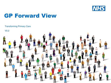 GP Forward View Transforming Primary Care V0.2.